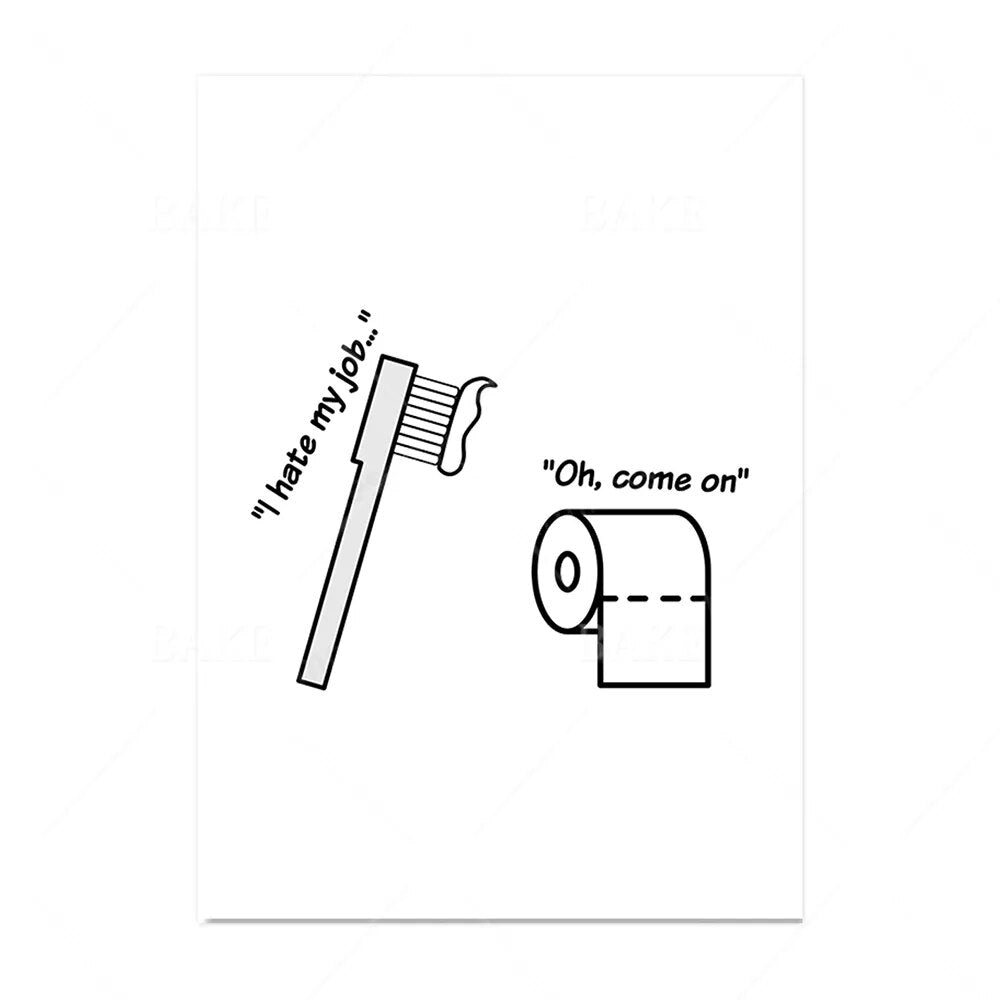 I Hate My Jobs Funny Toothbrush Toilet Paper Posters Print Humor Black White Quotes Canvas Painting Wall Art Bathroom Room Decor